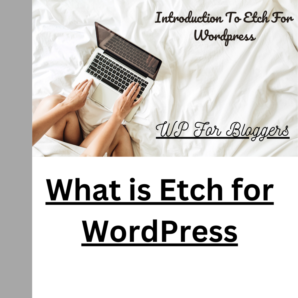 What is Etch for WordPress