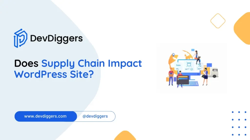 Does Supply Chain Impact Wordpress Site